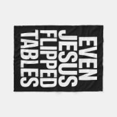Even Jesus Flipped Tables Funny Jesus Lovers Chris Fleece Deken (Voorkant (Horizontaal))