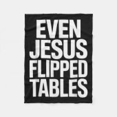 Even Jesus Flipped Tables Funny Jesus Lovers Chris Fleece Deken (Voorkant)