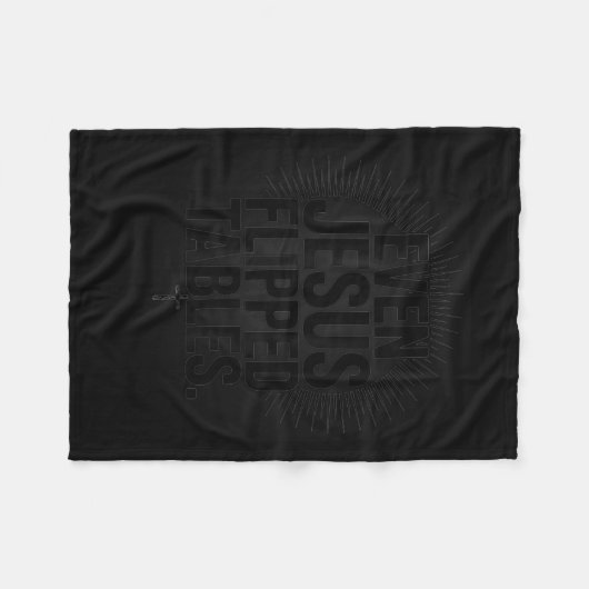 Even Jesus Flipped Tables Funny Jesus Lovers Chris Fleece Deken (Voorkant (Horizontaal))