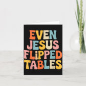 Even Jesus Flipped Tables Funny Jesus Lovers Chris Kaart (Voorkant)
