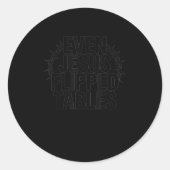 Even Jesus Flipped Tables Funny Jesus Lovers Chris Ronde Sticker (Voorkant)
