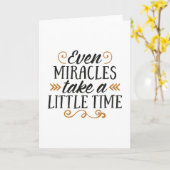 Even miracles take a little time kaart (Gele Bloem)