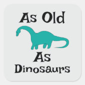 Even oud als dinosaurië sticker (Voorkant)