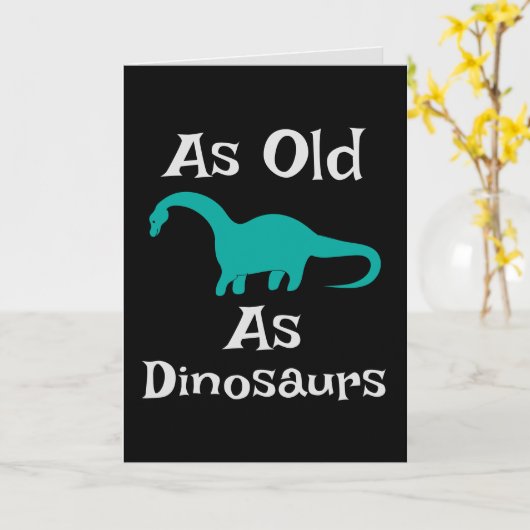 Even Oud Als Dinosauriërs Wenskaart Kaart (Gele Bloem)