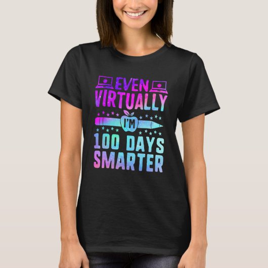 Even Virtually I'm 100 Days Smarter Teacher Studen T-shirt (Voorkant)