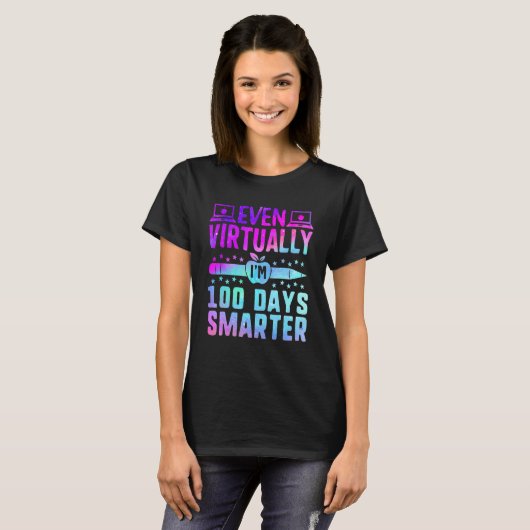 Even Virtually I'm 100 Days Smarter Teacher Studen T-shirt (Voorkant volledig)