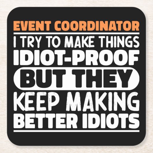 Evenementcoördinator Ik probeer dingen grappig te  Kartonnen Onderzetters (Voorkant)