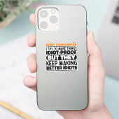 Evenementcoördinator Ik probeer dingen grappig te  Sticker (Telefoon)
