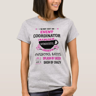 Evenementcoördinator Prachtige Geweldige Sassy T-shirt