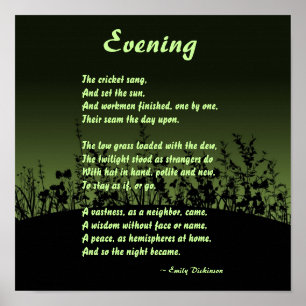 Evening; Emily Dickinson Poster