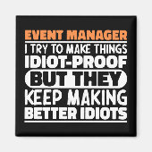 Event Manager Ik probeer dingen grappig te zeggen Magneet (Voorkant)