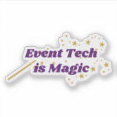 Eventtechniek is magie - uitgestanste sticker (Voorkant)