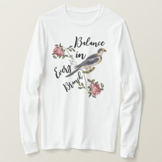 Evenwicht in elke tak – Vrouwent-shirt met vogelo T-shirt