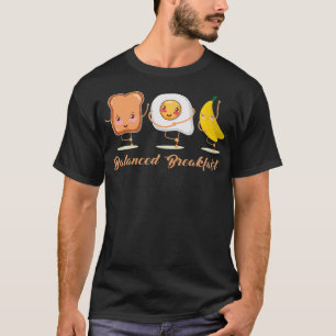 Evenwichtige Ontbijt Voeding Toast Ei Banaan T-shirt