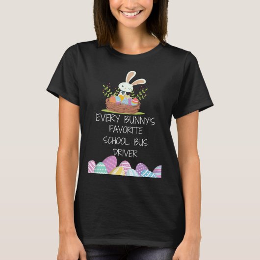 ever bunny s favorite school bus driver Easter day T-shirt (Voorkant)