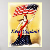 "Ever Vigilant"  Patriottisch poster (Voorkant)