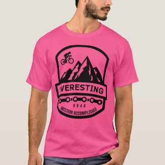 Everesting missie volbracht voor fietsliefhebber t-shirt