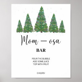 Evergreen mamma-osa barbord. Winter momosa bar Pos Poster