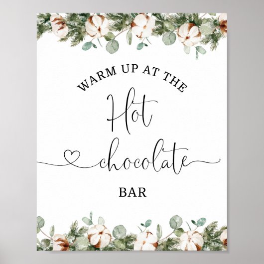 Evergreen pine Opwarmen bij de Hot Chocolate bar Poster (Voorkant)