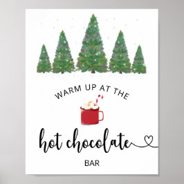 Evergreen Warm omhoog bij de Hot Chocolate bar Poster