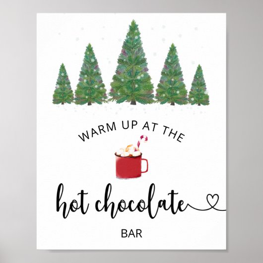 Evergreen Warm omhoog bij de Hot Chocolate bar Poster (Voorkant)