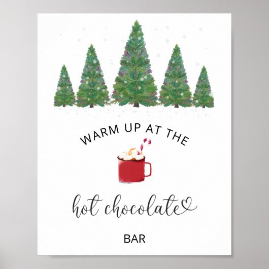 Evergreen Warm omhoog bij de Hot Chocolate bar Poster (Voorkant)