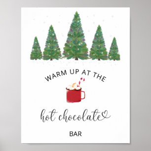 Evergreen Warm op bij de Hot Chocolate bar Poster