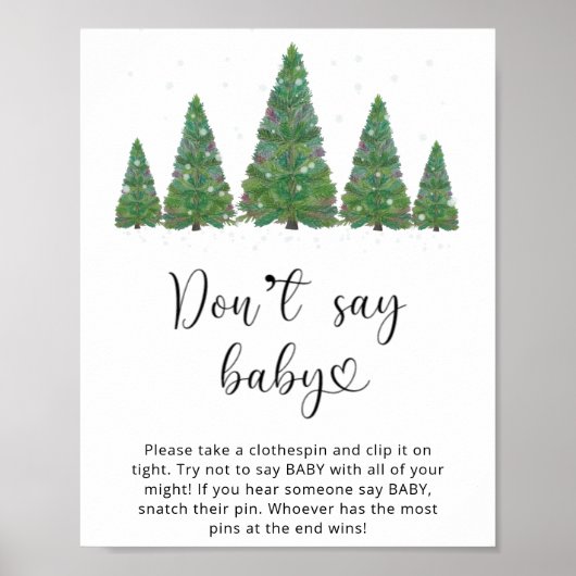 Evergreen zeg niet baby. Winter zeggen geen baby Poster (Voorkant)
