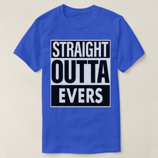Evers Naam Straight Out Evers T-shirt (Design voorkant)