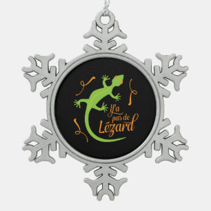Everthing's Cool French Teacher Funny Lizard Tin Sneeuwvlok Ornament