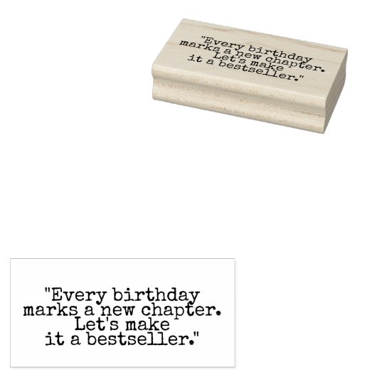 “Every birthday marks a new chapter. Let’s make it Rubberstempel (Gestempeld)