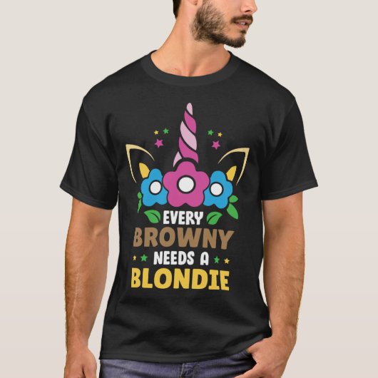 Every Brownie needs a Blondie Tussi Girly Partner T-shirt (Voorkant)