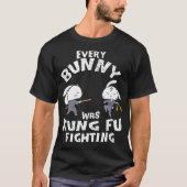 Every Bunny Was Kung Fu Fighting Ninja Easter T-shirt (Voorkant)