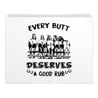 every butt deserves a good rub horse farm kalender