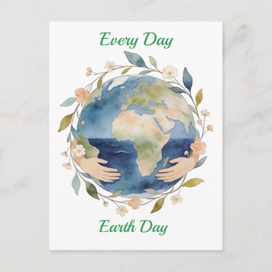 Every Day Earth Day Floral Globe With Hands Feestdagenkaart (Voorkant)