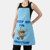 Every Day I'm Shufflin' Apron Schort (Insitu)