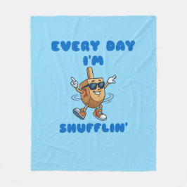 Every Day I'm Shufflin Fleece Blanket Deken