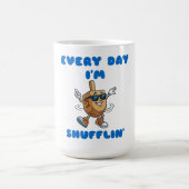 Every Day I'm Shufflin Mug Koffiemok (Center)