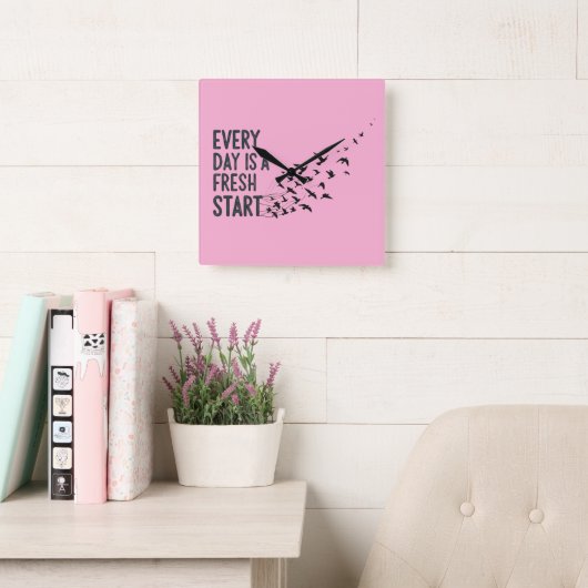Every Day Is A Fresh Start Wall Clock Vierkante Klok (Leeskamer)