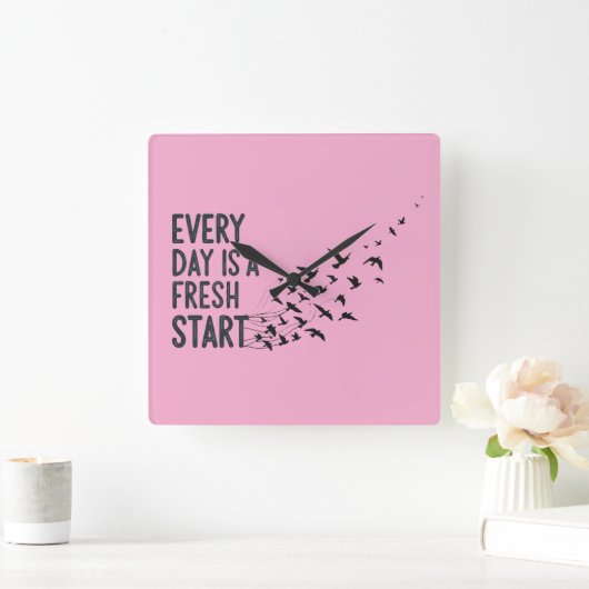 Every Day Is A Fresh Start Wall Clock Vierkante Klok (Huis)
