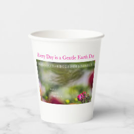 Every Day is a Gentle Earth Day  Papieren Bekers