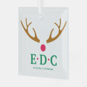 Every Day is Christmas Glass Ornament (Voorkant links)