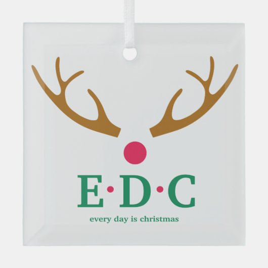 Every Day is Christmas Glass Ornament (Voorkant)