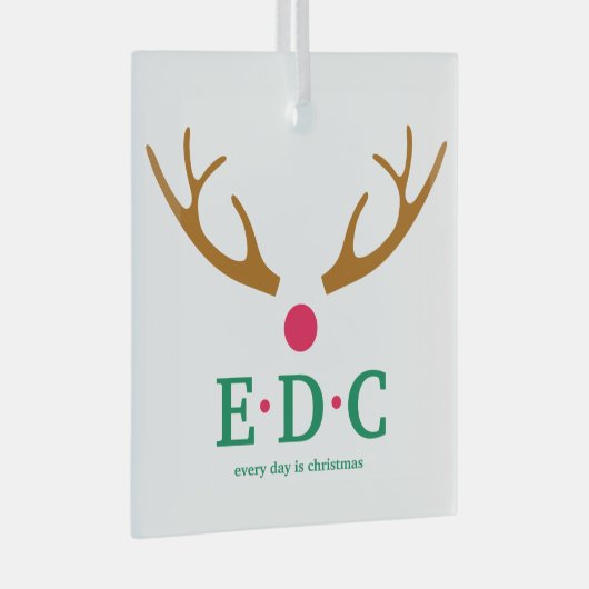 Every Day is Christmas Glass Ornament (Voorkant Rechts)