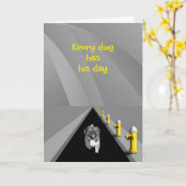 Every dog has his day - humorous Father's Day Kaart (Gele Bloem)