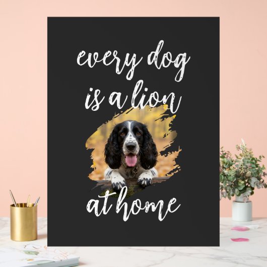 Every Dog Is a Lion at Home – Custom Dog Photo Acryl Bord (Huwelijk)