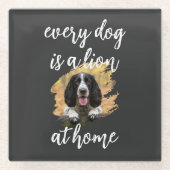Every Dog Is a Lion at Home – Custom Dog Photo Glazen Onderzetter (Voorkant)