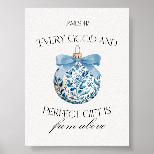Every Good and Perfect Gift Blue Ornament  Poster (Voorkant)
