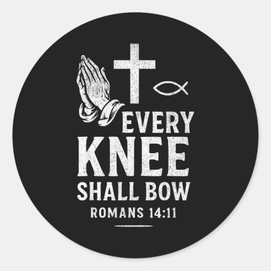 Every Knee Shall Fall Romans 14_11  Ronde Sticker (Voorkant)