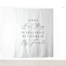 Every Love Story Is Beautiful Wedding Backdrop 
